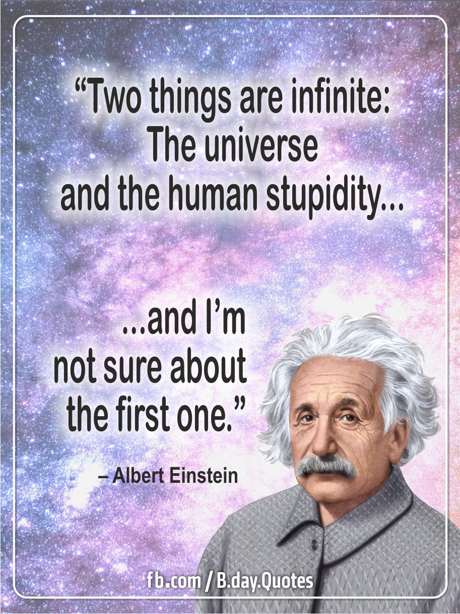 Funny Quotes - Two Things Are Infinite
