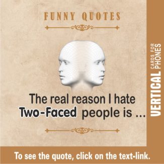 I Hate Two-Faced People