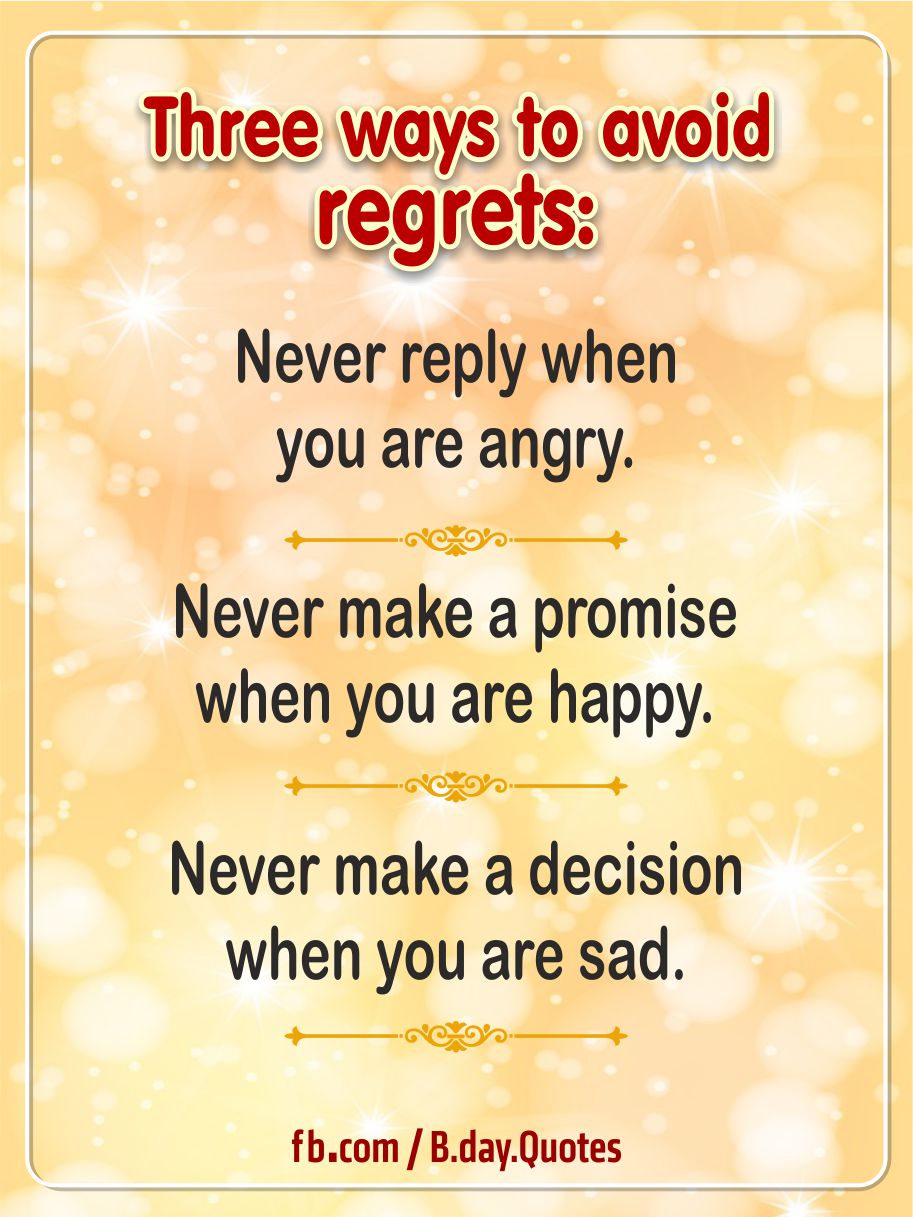 Three Ways to Avoid Regrets